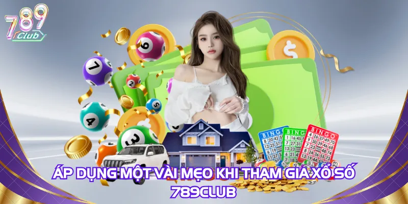 ap-dung-mot-vai-meo-khi-tham-gia-xo-so-789club