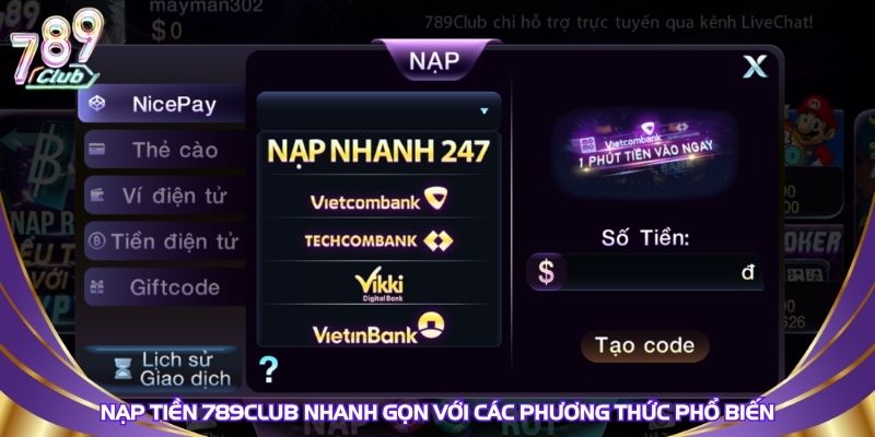 nap-tien-789club-nhanh-gon-voi-cac-phuong-thuc-pho-bien