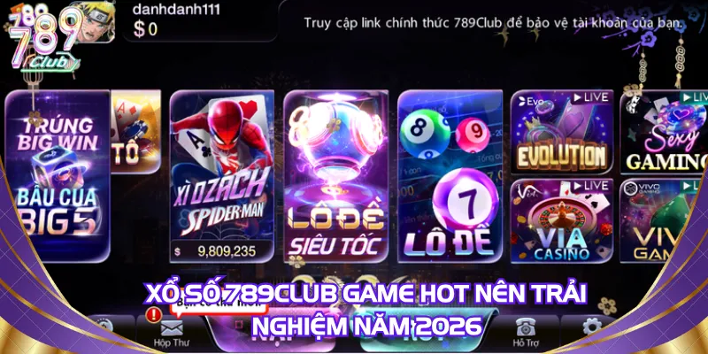 xo-so-789club-game-hot-nen-trai-nghiem-nam-2026